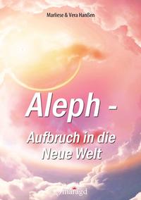 Vorderes Coverbild Aleph - Aufbruch in die Neue Welt