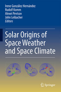 Vorderes Coverbild Solar Origins of Space Weather and Space Climate