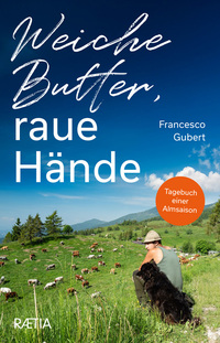Vorderes Coverbild Weiche Butter, raue Hände