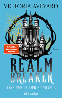 Vorderes Coverbild Das Reich der Spindeln - Realm Breaker 3