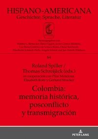 Vorderes Coverbild Colombia: memoria histórica, postconflicto y transmigración