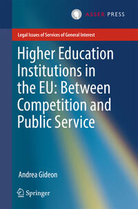 Vorderes Coverbild Higher Education Institutions in the EU: Between Competition and Public Service