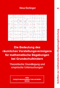 Vorderes Coverbild Die Bedeutung des räumlichen Vorstellungsvermögens für mathematische Begabungen bei Grundschulkindern