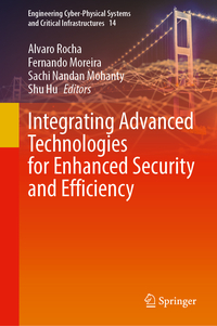 Vorderes Coverbild Integrating Advanced Technologies for Enhanced Security and Efficiency