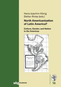Vorderes Coverbild North Americanization of Latin America?