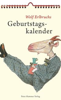 Vorderes Coverbild Wolf Erlbruchs Geburtstagskalender