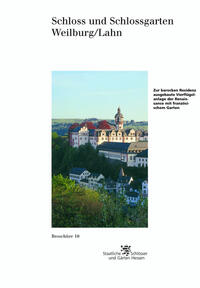 Vorderes Coverbild Schloss und Schlossgarten Weilburg/Lahn