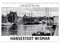 Vorderes Coverbild Ein Blick auf die Hansestadt Wismar (Tischkalender 2025 DIN A5 quer), CALVENDO Monatskalender