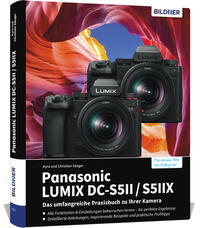Vorderes Coverbild Panasonic LUMIX DC-S5II / DC-S5II?X: Das umfangreiche Praxisbuch zu Ihrer Kamera