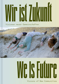 Vorderes Coverbild Wir ist Zukunft / We Is Future