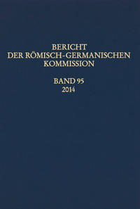 Vorderes Coverbild Bericht der Römisch-Germanischen Kommission Band 95 / 2014