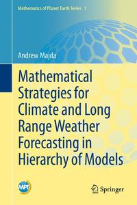 Vorderes Coverbild (hohe Qualität) Mathematical Strategies for Climate and Long Range Weather Forecasting in Hierarchy of Models
