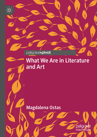 Vorderes Coverbild What We Are in Literature and Art