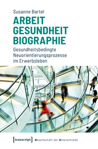 Vorderes Coverbild Arbeit – Gesundheit – Biographie