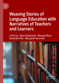 Vorderes Coverbild Weaving Stories of Language Education with Narratives of Teachers and Learners