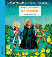 Vorderes Coverbild Die Zauberflöte. Eine märchenhafte Oper.