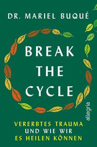 Vorderes Coverbild Break the Cycle