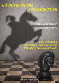 Vorderes Coverbild 64 Unsterbliche Schachpartien