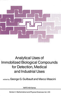 Vorderes Coverbild Analytical Uses of Immobilized Biological Compounds for Detection, Medical and Industrial Uses