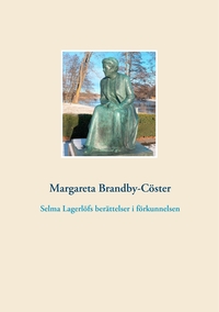 Vorderes Coverbild Selma Lagerlöfs berättelser i förkunnelsen