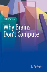 Vorderes Coverbild Why Brains Don't Compute