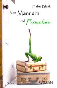Vorderes Coverbild Von Männern und Fröschen - Roman