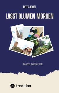 Vorderes Coverbild Lasst Blumen morden