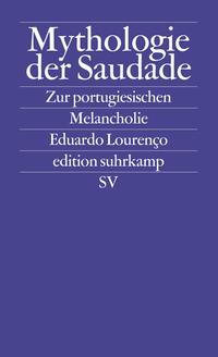 Vorderes Coverbild Mythologie der Saudade