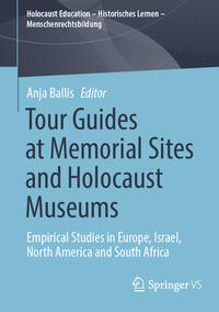 Vorderes Coverbild Tour Guides at Memorial Sites and Holocaust Museums