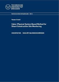 Vorderes Coverbild Cyber-Physical System Based Method for Smart Construction Site Monitoring