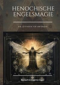 Vorderes Coverbild Henochische Engelsmagie