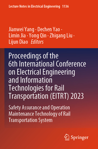 Vorderes Coverbild Proceedings of the 6th International Conference on Electrical Engineering and Information Technologies for Rail Transportation (EITRT) 2023