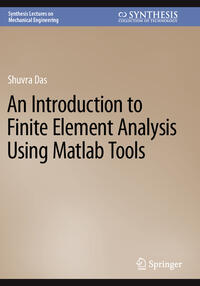 Vorderes Coverbild An Introduction to Finite Element Analysis Using Matlab Tools