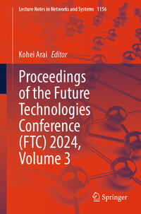 Vorderes Coverbild Proceedings of the Future Technologies Conference (FTC) 2024, Volume 3