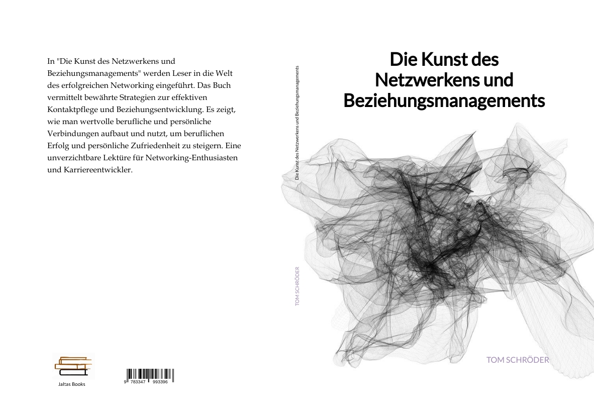 Gesamtes Coverbild Die Kunst des Netzwerkens und Beziehungsmanagements