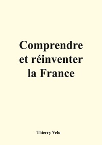 Vorderes Coverbild Comprendre et réinventer la France