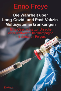 Vorderes Coverbild Die Wahrheit über Long-Covid- und Post-Vakzin-Multisystemerkrankungen