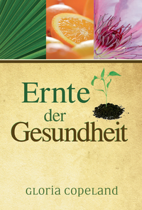 Vorderes Coverbild Ernte der Gesundheit