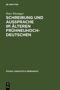 Vorderes Coverbild Schreibung und Aussprache im älteren Frühneuhochdeutschen