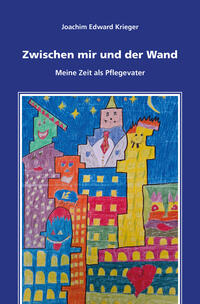 Vorderes Coverbild Zwischen mir und der Wand