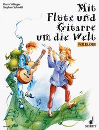 Vorderes Coverbild Mit Flöte und Gitarre um die Welt