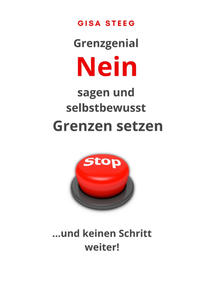 Vorderes Coverbild Grenzgenial Nein sagen und selbstbewusst Grenzen setzen