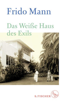 Vorderes Coverbild Das Weiße Haus des Exils