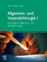 Vorderes Coverbild Allgemein- und Viszeralchirurgie I