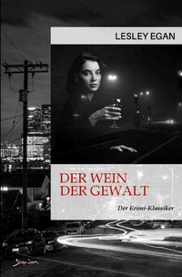 Vorderes Coverbild Der Wein der Gewalt
