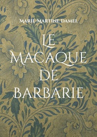 Vorderes Coverbild Le Macaque de Barbarie