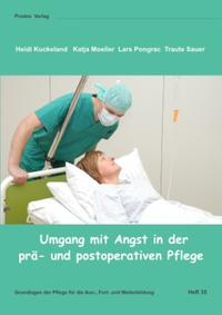 Vorderes Coverbild Umgang mit Angst in der prä- und potoperativen Pflege
