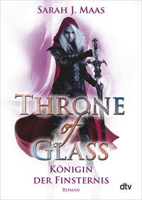 Vorderes Coverbild Throne of Glass – Königin der Finsternis