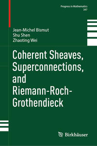 Vorderes Coverbild Coherent Sheaves, Superconnections, and Riemann-Roch-Grothendieck