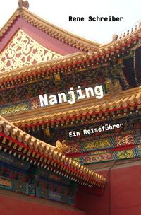 Vorderes Coverbild Entdecken Sie die Städte der Welt / Nanjing Ein Reiseführer